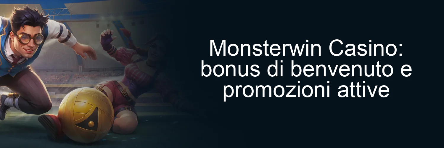 Monsterwin Casino: bonus di benvenuto e promozioni attive Monsterwin Casino: bonus di benvenuto e promozioni attive